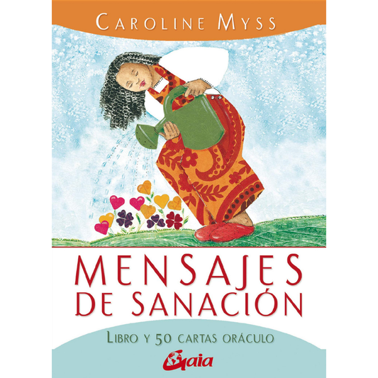 Mensajes de sanación: Libro y Cartas Oráculo en Español. Caroline Myss